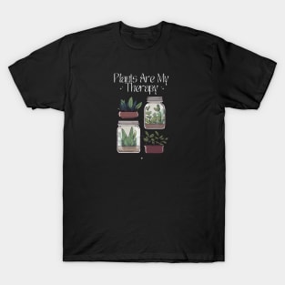 Plants Are My Therapy T-Shirt